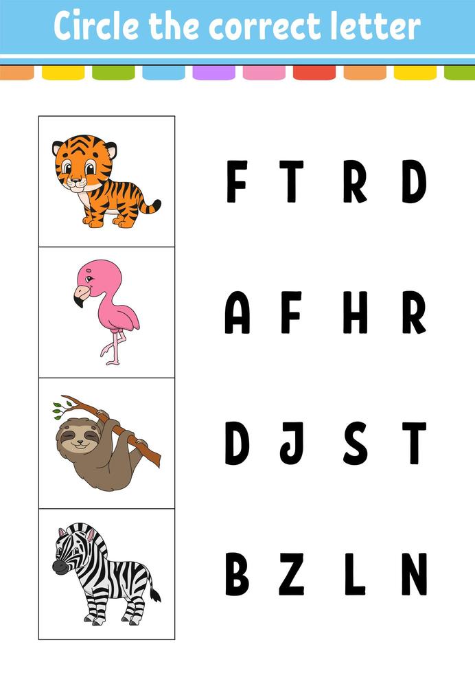 Circle the correct letter. Zebra, flamingo, tiger, sloth. Education developing worksheet. Learning game for kids. Color activity page. Cartoon character. vector