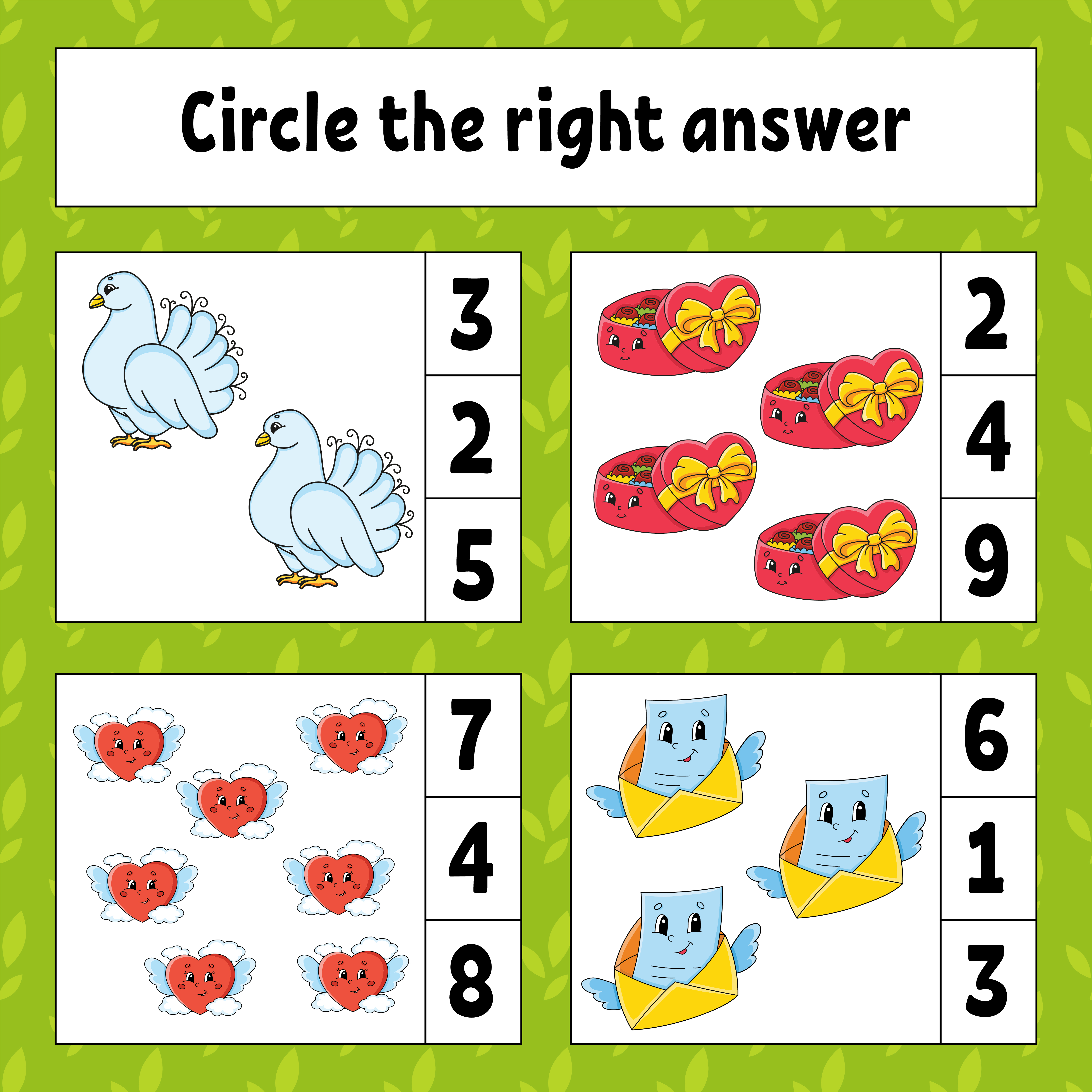Circle the right answer