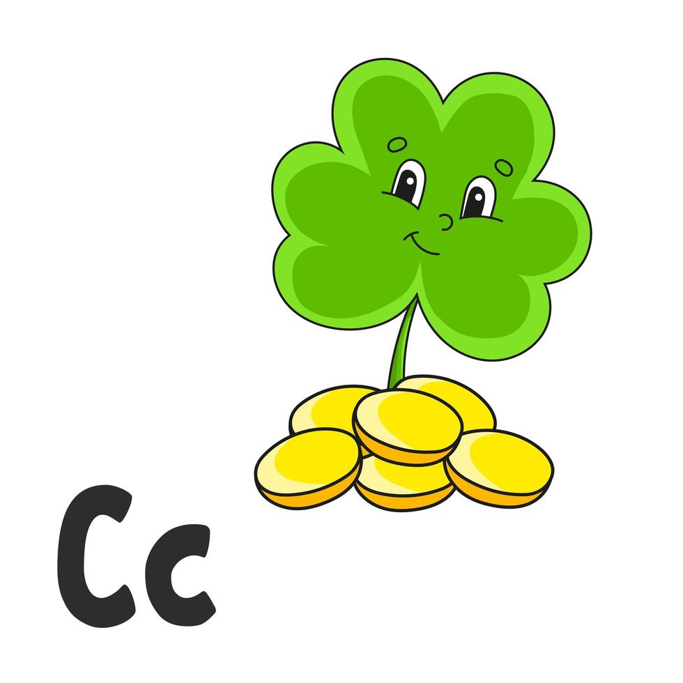 Alphabet letter C. Clover with coins. ABC flash cards. Cartoon cute character isolated on white background. For kids education. Developing worksheet. Learning letters. Vector illustration.