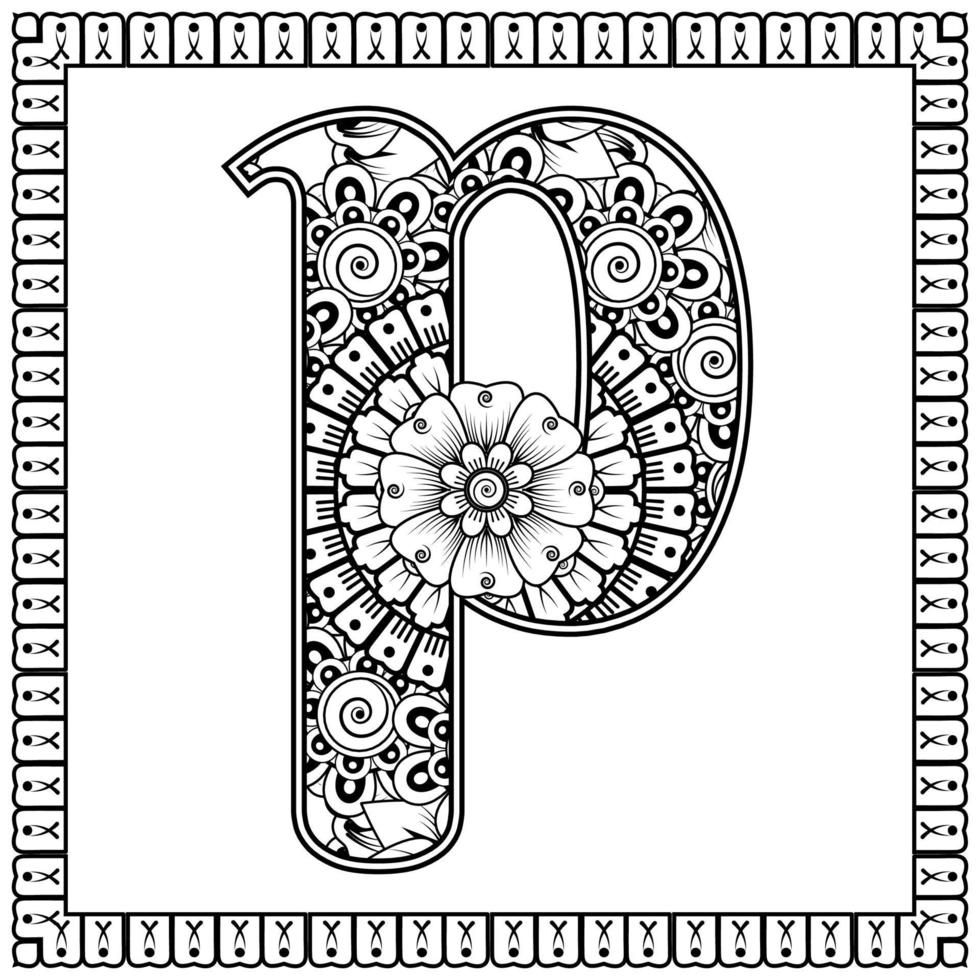 Letter P made of flowers in mehndi style. coloring book page. outline hand-draw vector illustration.