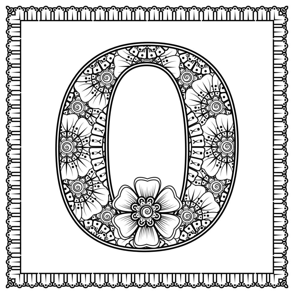 Letter O made of flowers in mehndi style. coloring book page. outline hand-draw vector illustration.