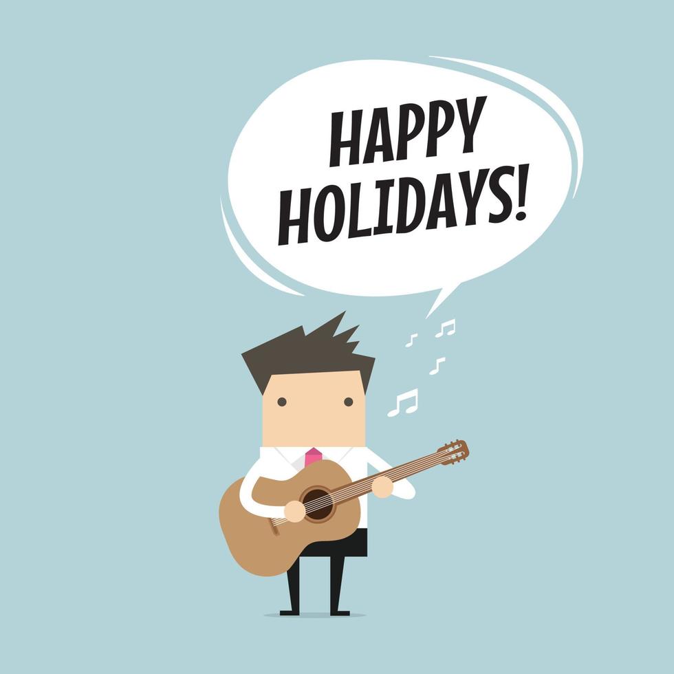 Businessman is playing a guitar and sing Happy Holidays. vector