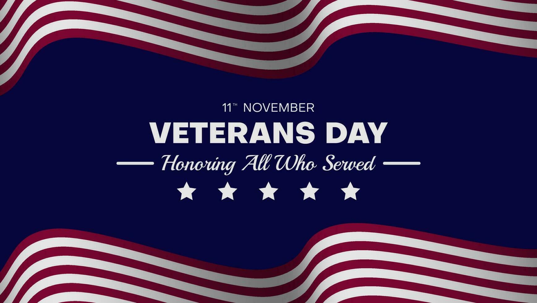 Veterans Day background.Honoring All Who Served.American big holiday poster vector