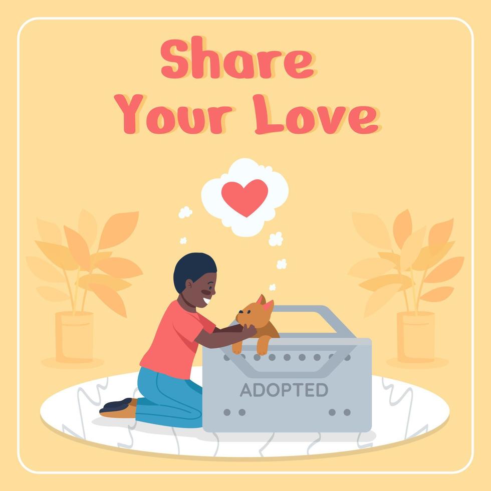 Adopting dogs social media post mockup. Share your love phrase. Web banner design template. Rescuing animals booster, content layout with inscription. Poster, print ads and flat illustration vector