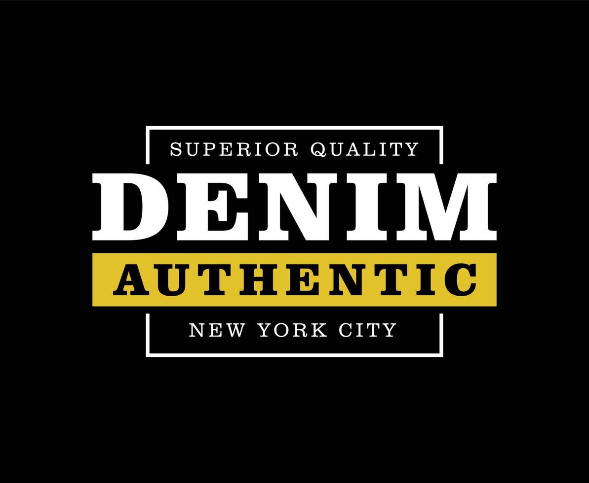 Denim Authentic Typography Vector T-shirt Design