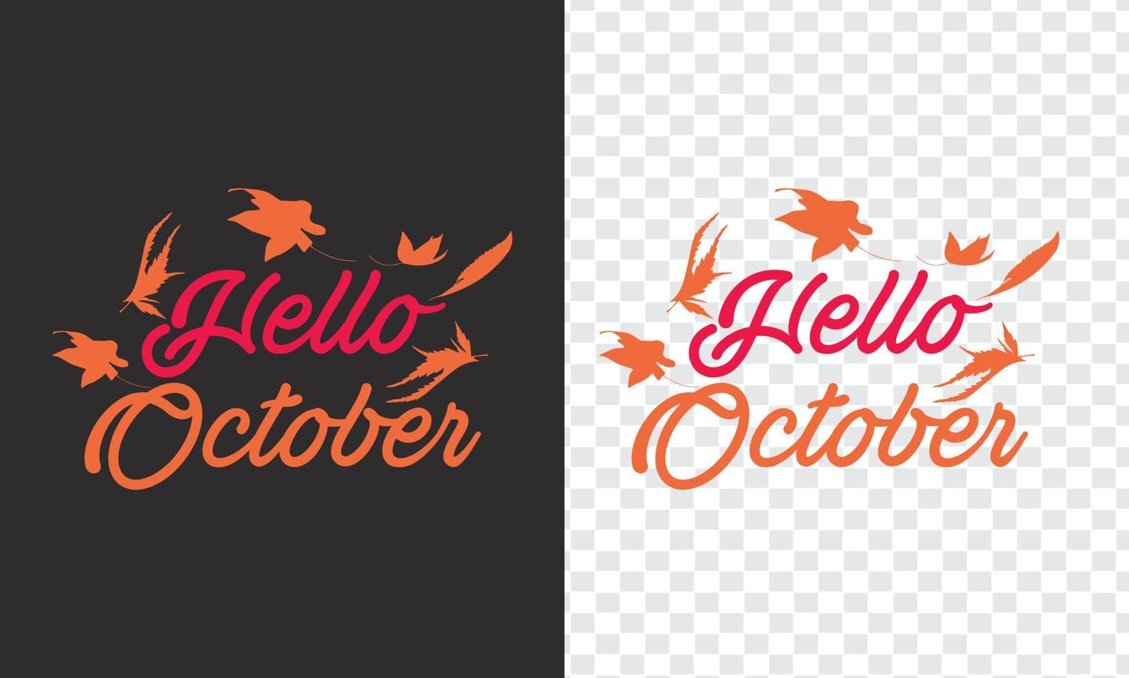 Hello October Month Hand Lettering png With Flowers vector