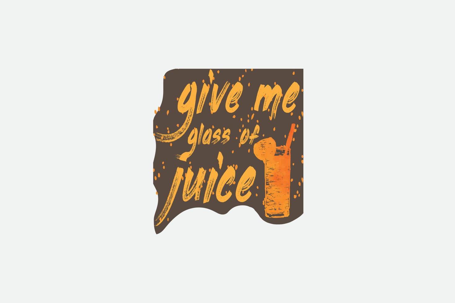 Give me a glass of Juice graphics t-shirt design for modern print, souvenirs, and other uses, vector illustration.