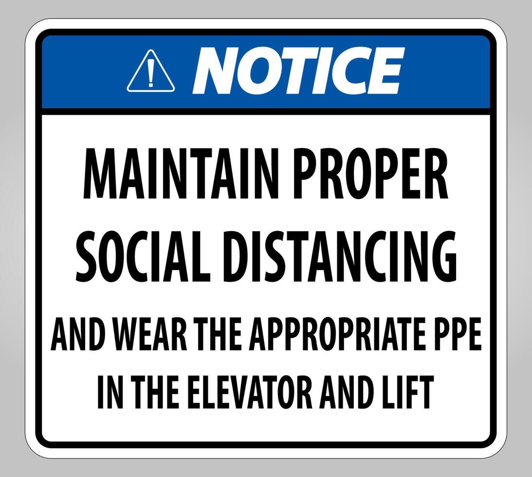 Notice Maintain Proper Social Distancing Sign Isolate On White Background,Vector Illustration EPS.10 vector