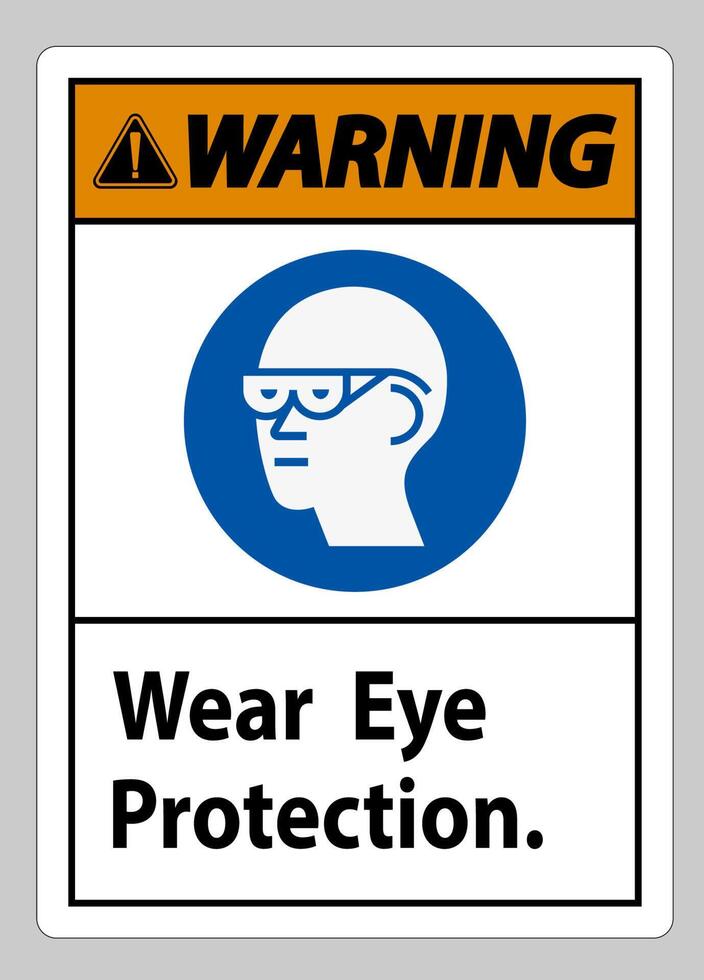 Warning Sign Wear Eye Protection on white background vector