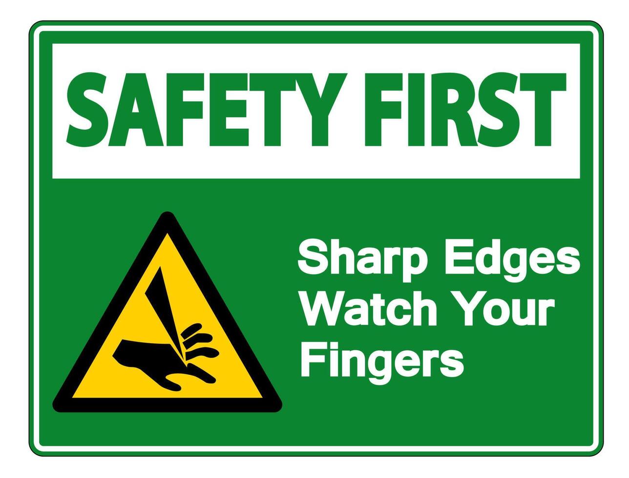 Safety first Sharp Edges Watch Your Fingers Symbol Sign on white background vector