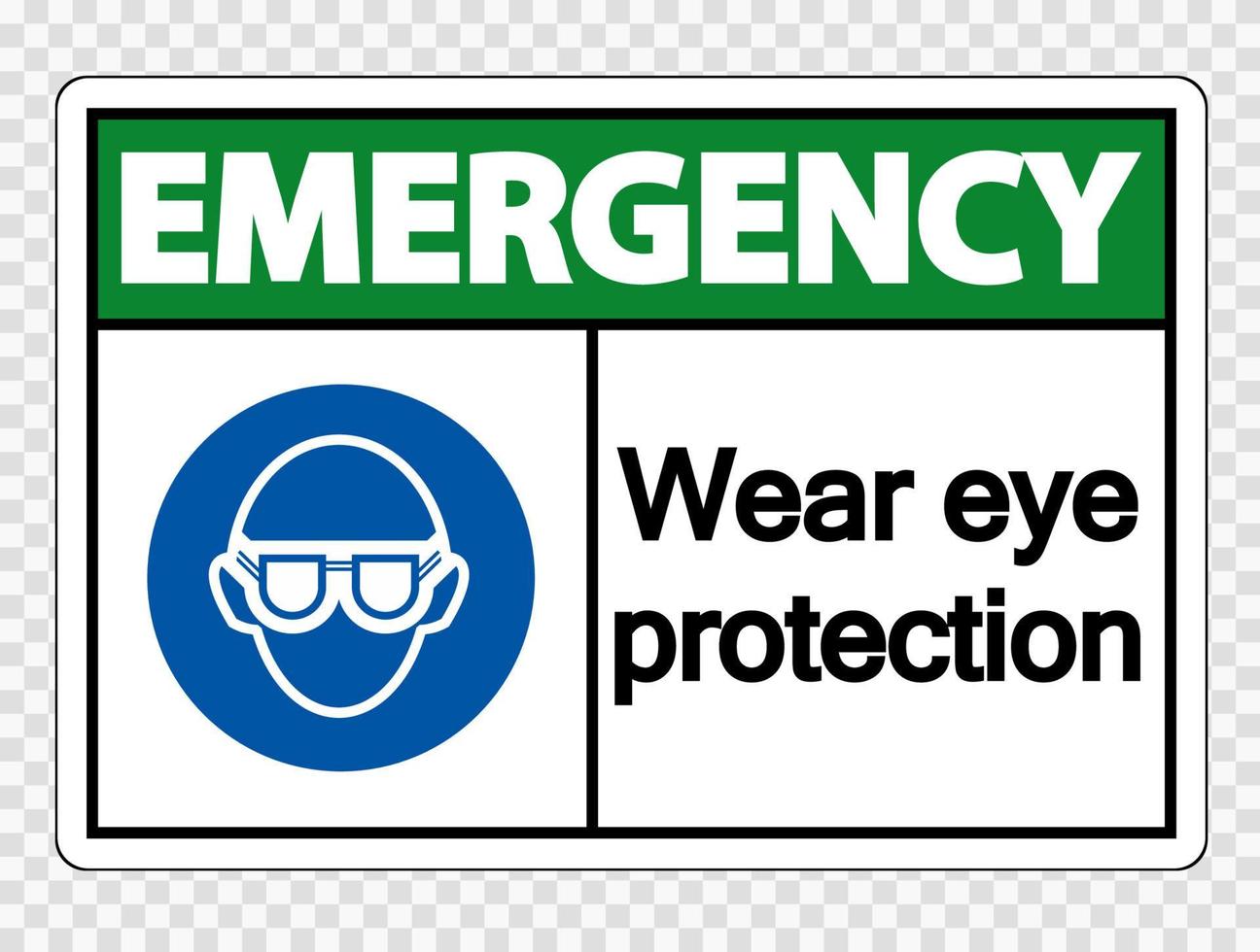 Emergency Wear eye protection on transparent background vector