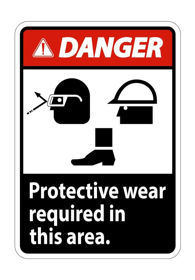 Danger Sign Protective Wear Is Required In This Area.With Goggles, Hard Hat, And Boots Symbols on white background vector