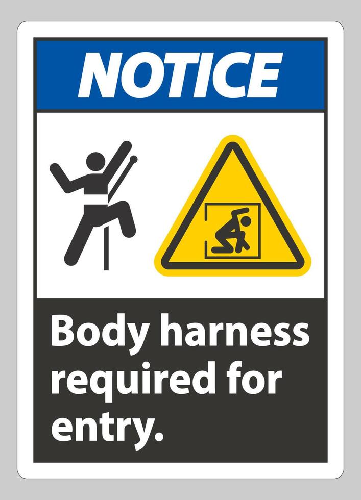 Notice Sign Body Harness Required For Entry vector