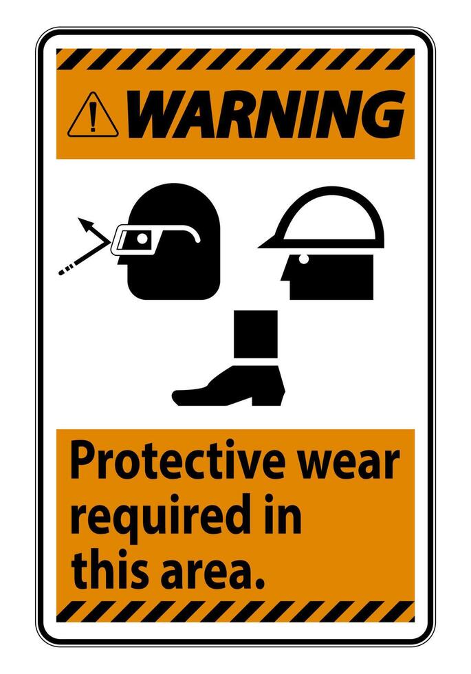 Warning Sign Protective Wear Is Required In This Area.With Goggles, Hard Hat, And Boots Symbols on white background vector