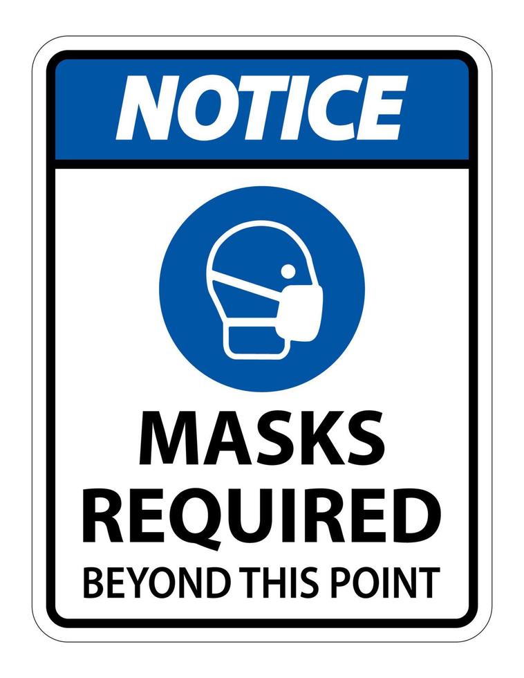 Aviso de máscaras necesarias más allá de este signo de punto aislado sobre fondo blanco, ilustración vectorial eps.10 vector