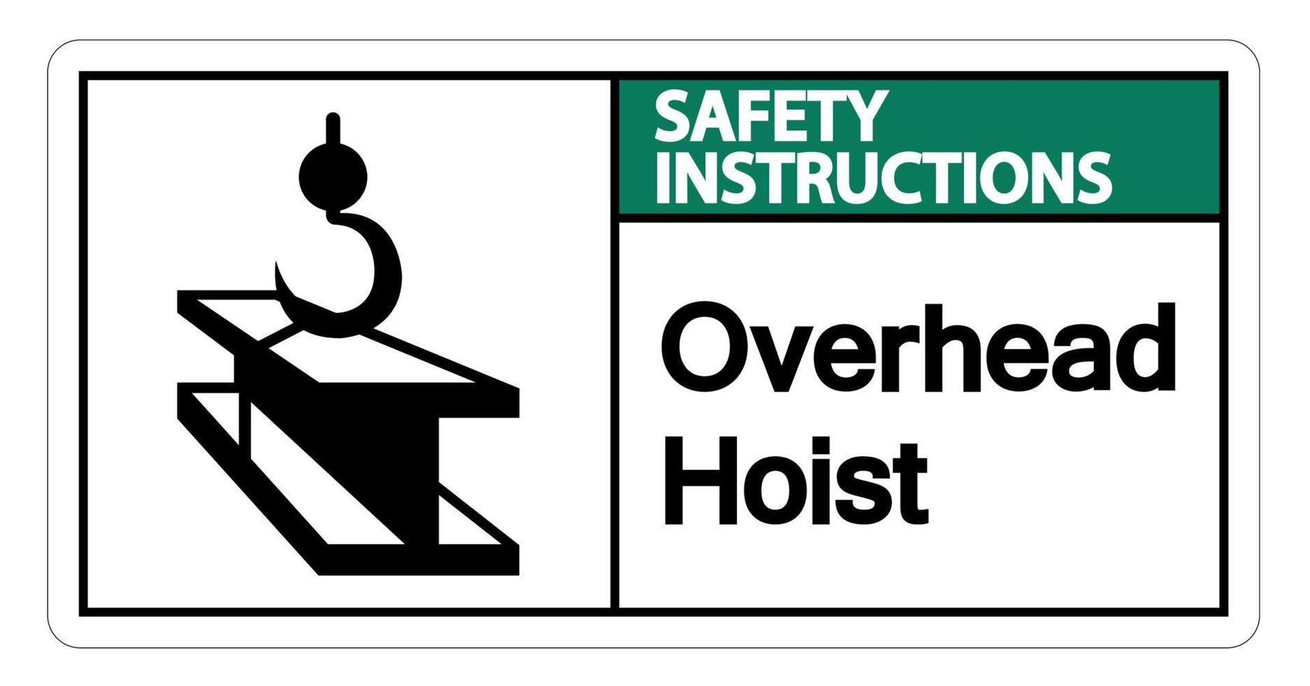 Instrucciones de seguridad signo de símbolo de polipasto aéreo sobre fondo blanco. vector