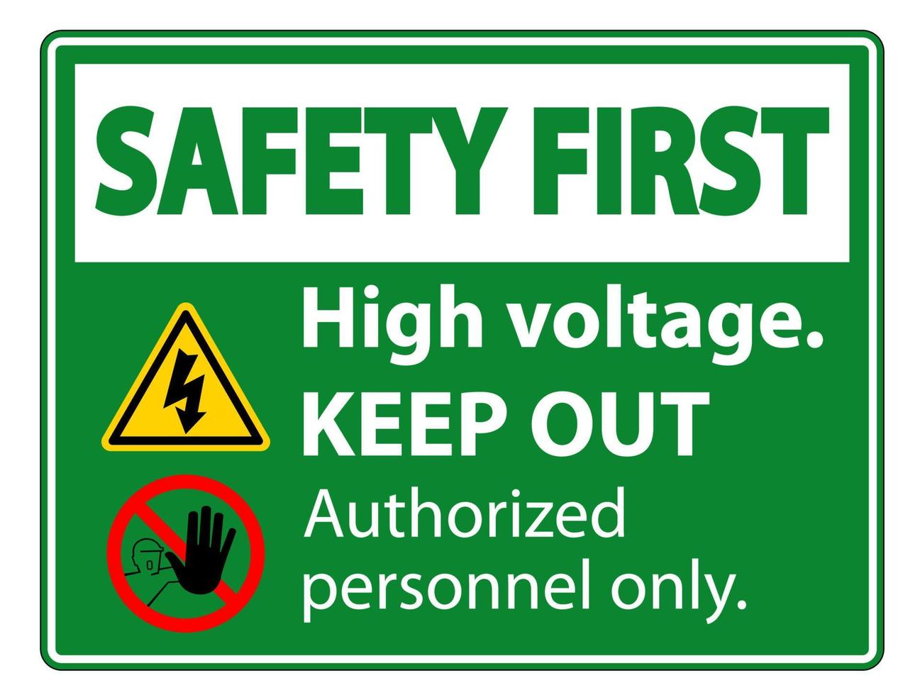 seguridad primero alto voltaje mantenga fuera signo aislado sobre fondo blanco, ilustración vectorial eps.10 vector