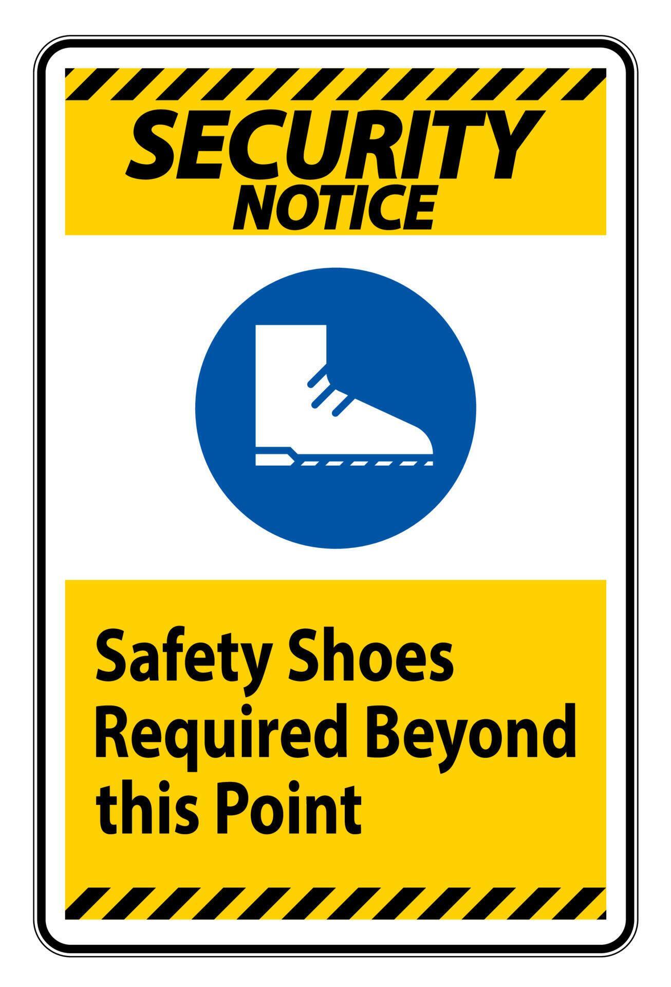 Security Notice Sign Safety Shoes Required Beyond This Point 3784493