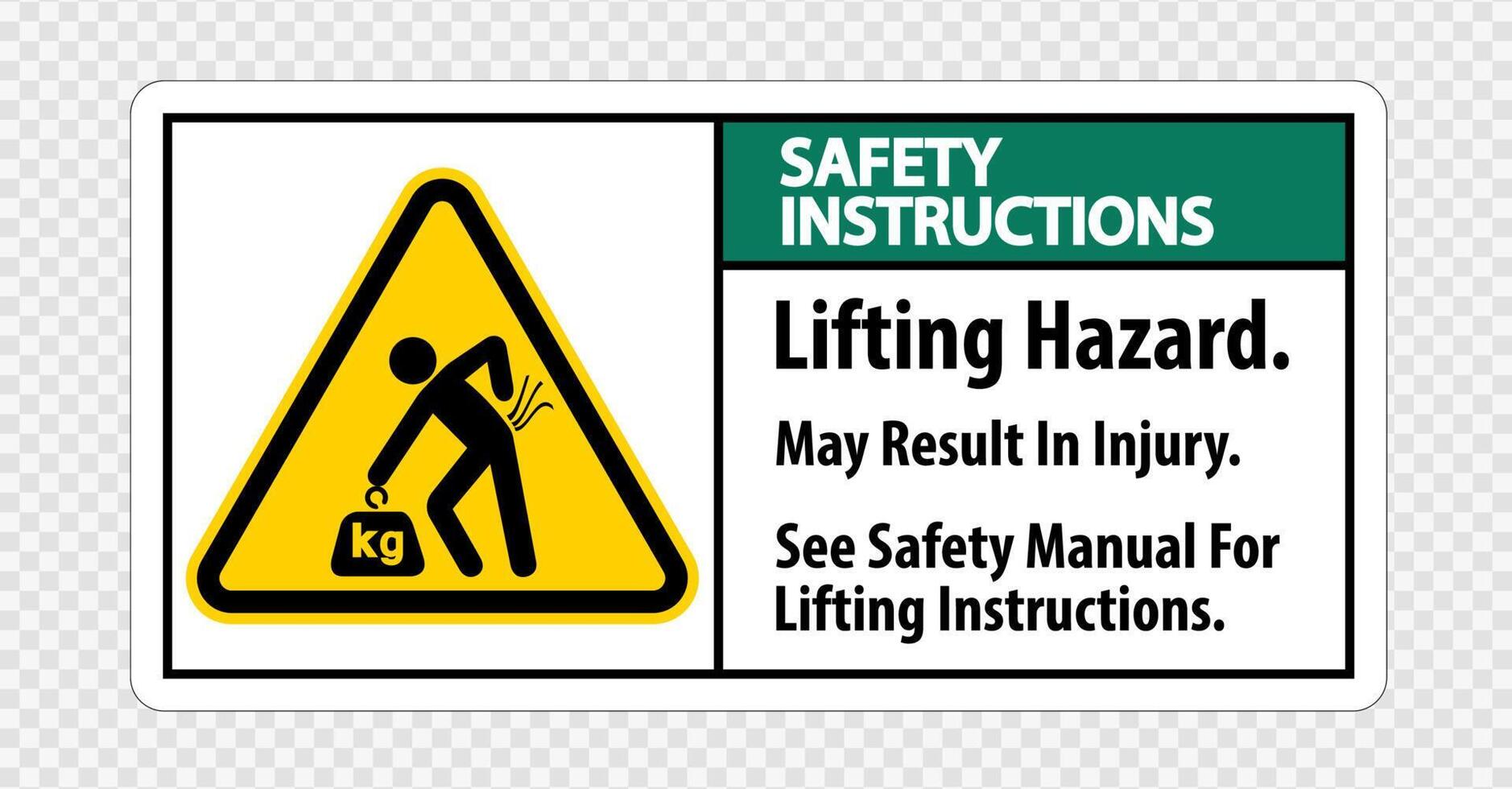 Lifting Hazard,May Result In Injury, See Safety Manual For Lifting Instructions Symbol Sign Isolate on transparent Background,Vector Illustration vector