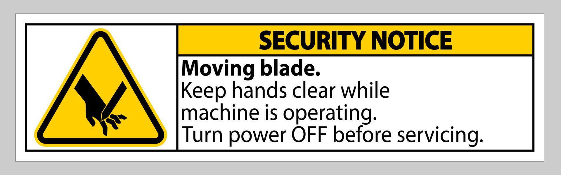 Security Notice Moving blade Symbol Sign Isolate on White Background vector