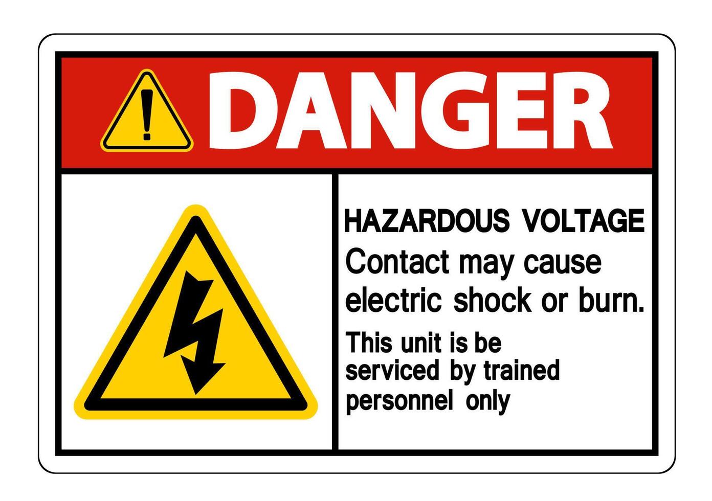 Peligro de contacto de voltaje peligroso puede causar descargas eléctricas o quemaduras signo sobre fondo blanco. vector