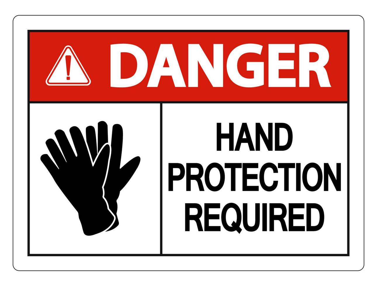 Danger Hand Protection Required Wall Sign on white background vector