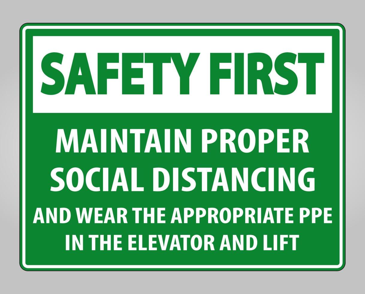 Safety First Maintain Proper Social Distancing Sign Isolate On White Background,Vector Illustration EPS.10 vector