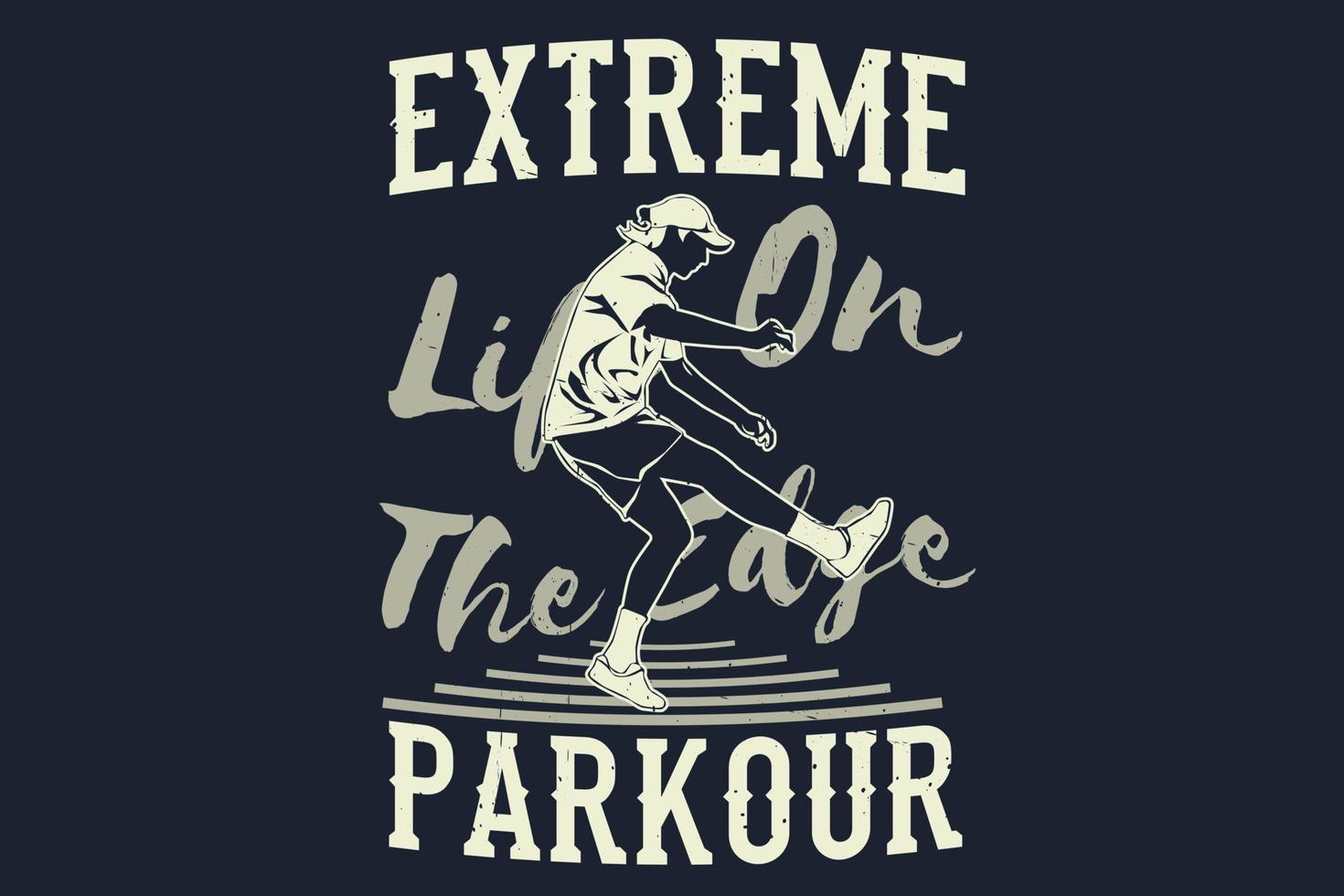 Extreme life on the edge parkour silhouette design vector
