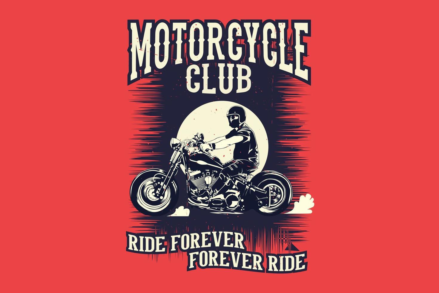 club de motocicletas paseo para siempre para siempre diseño de silueta de paseo vector