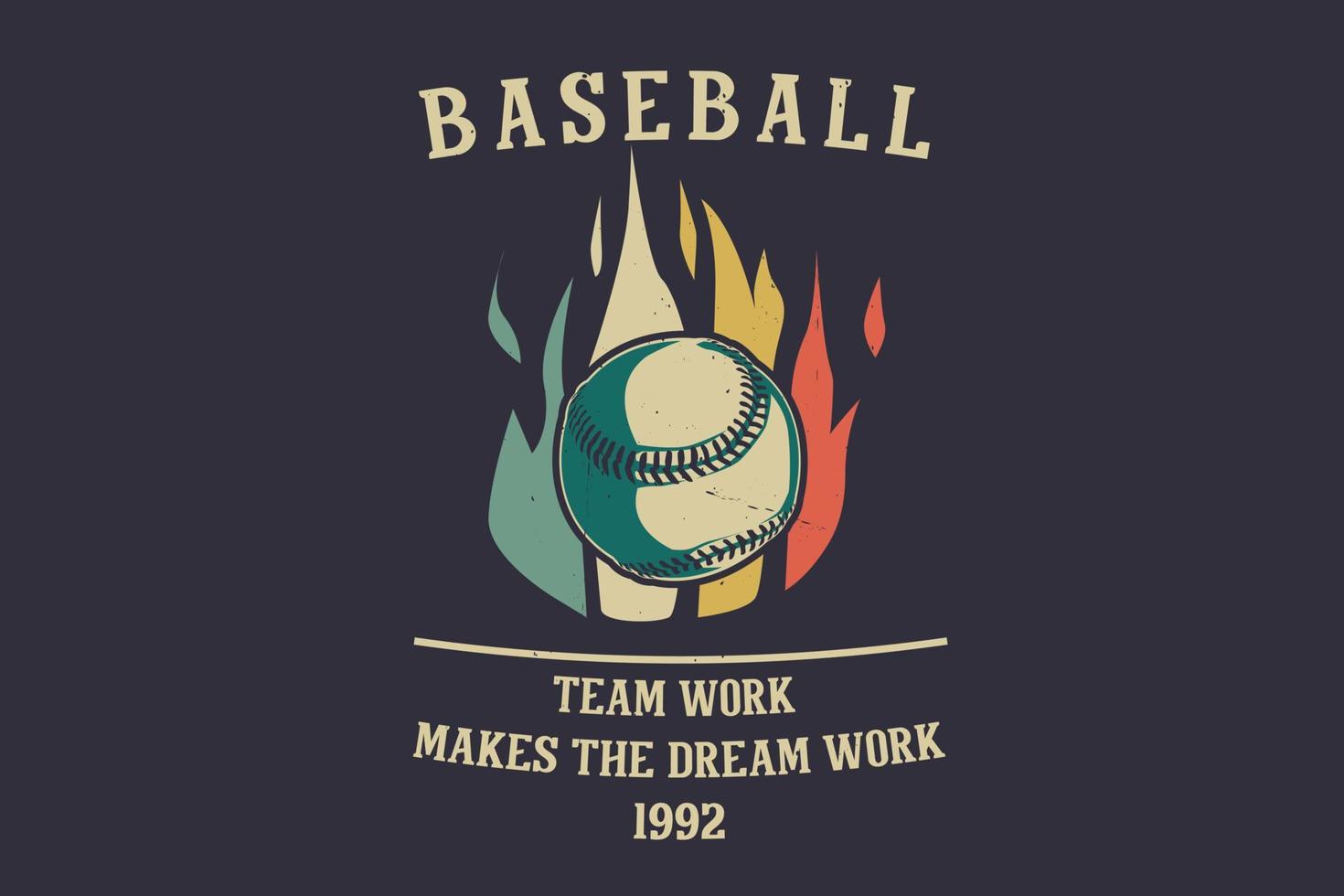 Baseball teamwork makes the dream work silhouette design vector