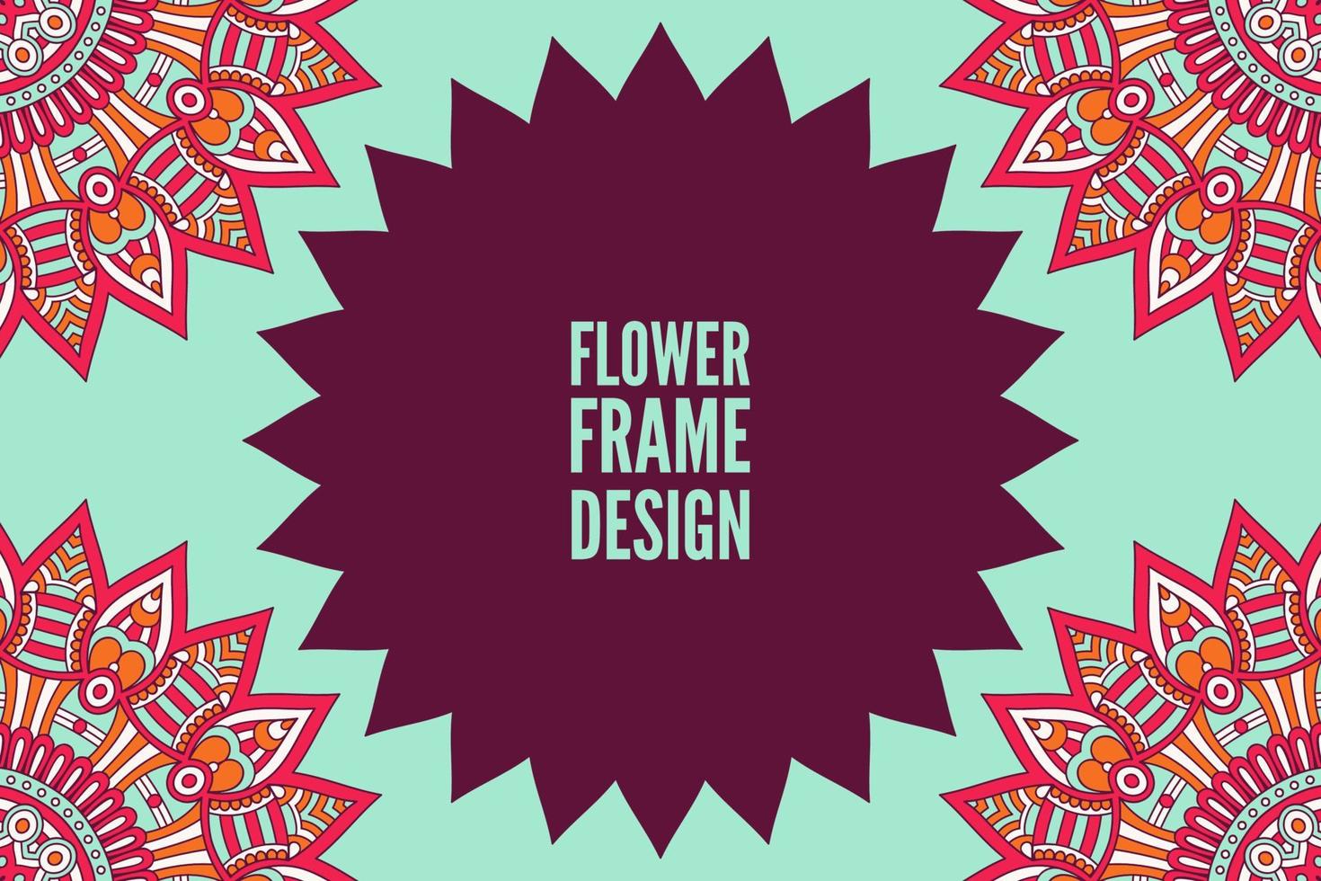 Flower frame design with mandala vector