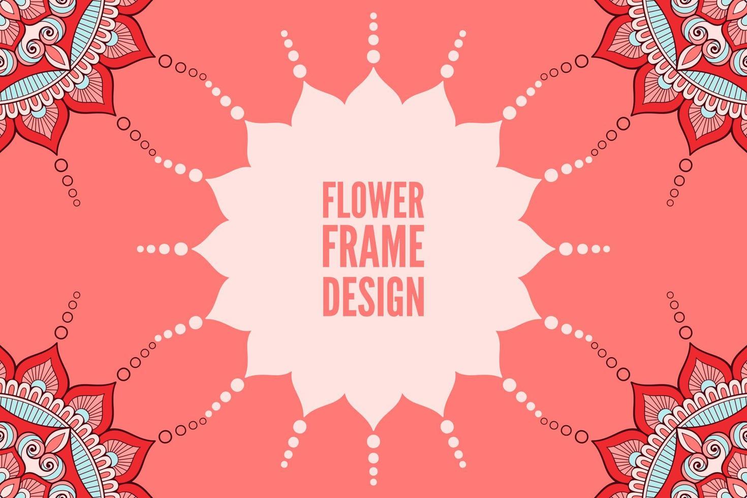 Flower frame design with mandala vector