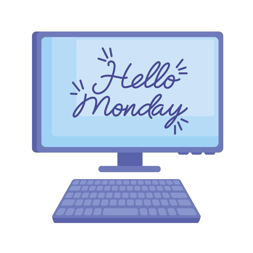 hello monday in desktop vector