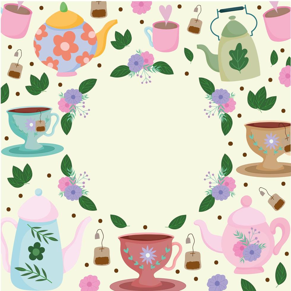 Tea time, wreath floral teapot cups leaves flowers fresh vector