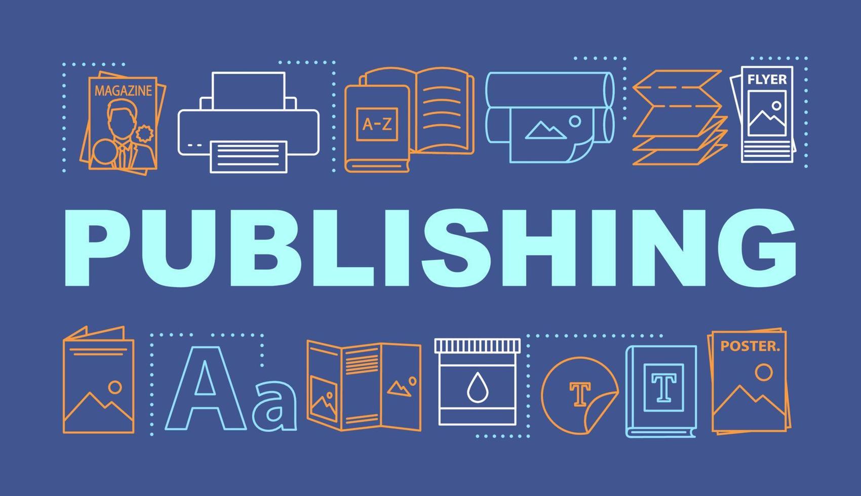Publishing word concepts banner. Edition of magazines, books. Production of printed materials. Presentation, website. Isolated lettering typography idea with linear icons. Vector outline illustration