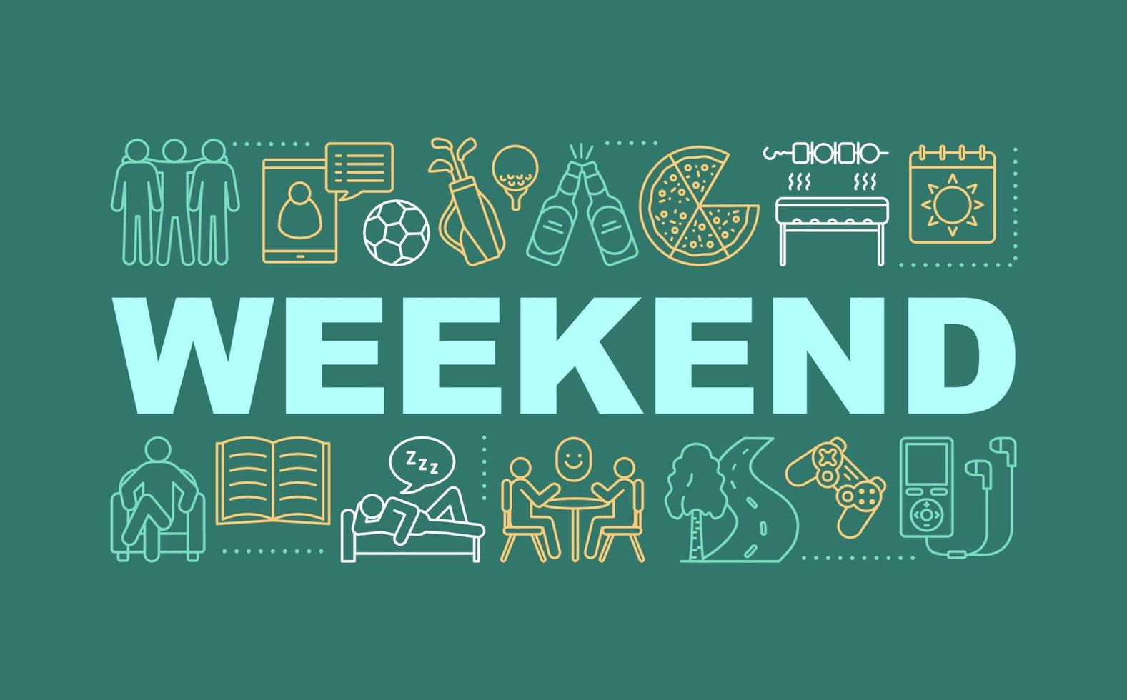 Weekend word concepts banner. Entertainment and leisure. Hobbies. Rest. Pastime. Isolated lettering typography idea with linear icons. Vector outline illustration