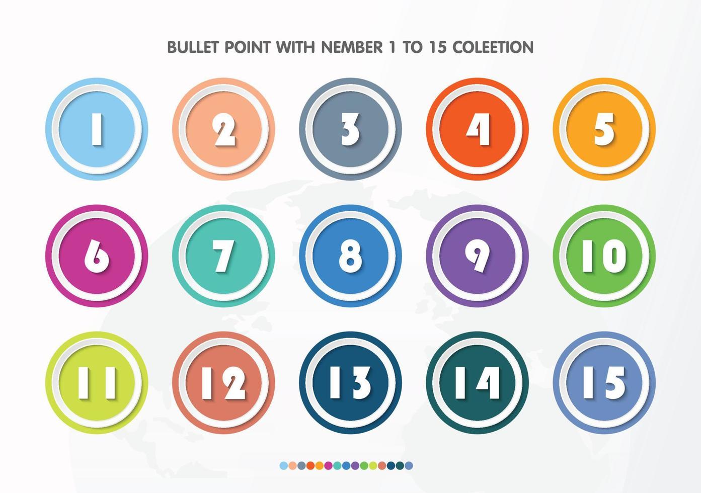 Bullet with number collection. Numbers from 1 to 15. vector