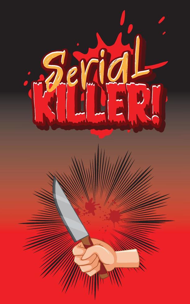 Serial Killer text poster with a hand holding knife vector