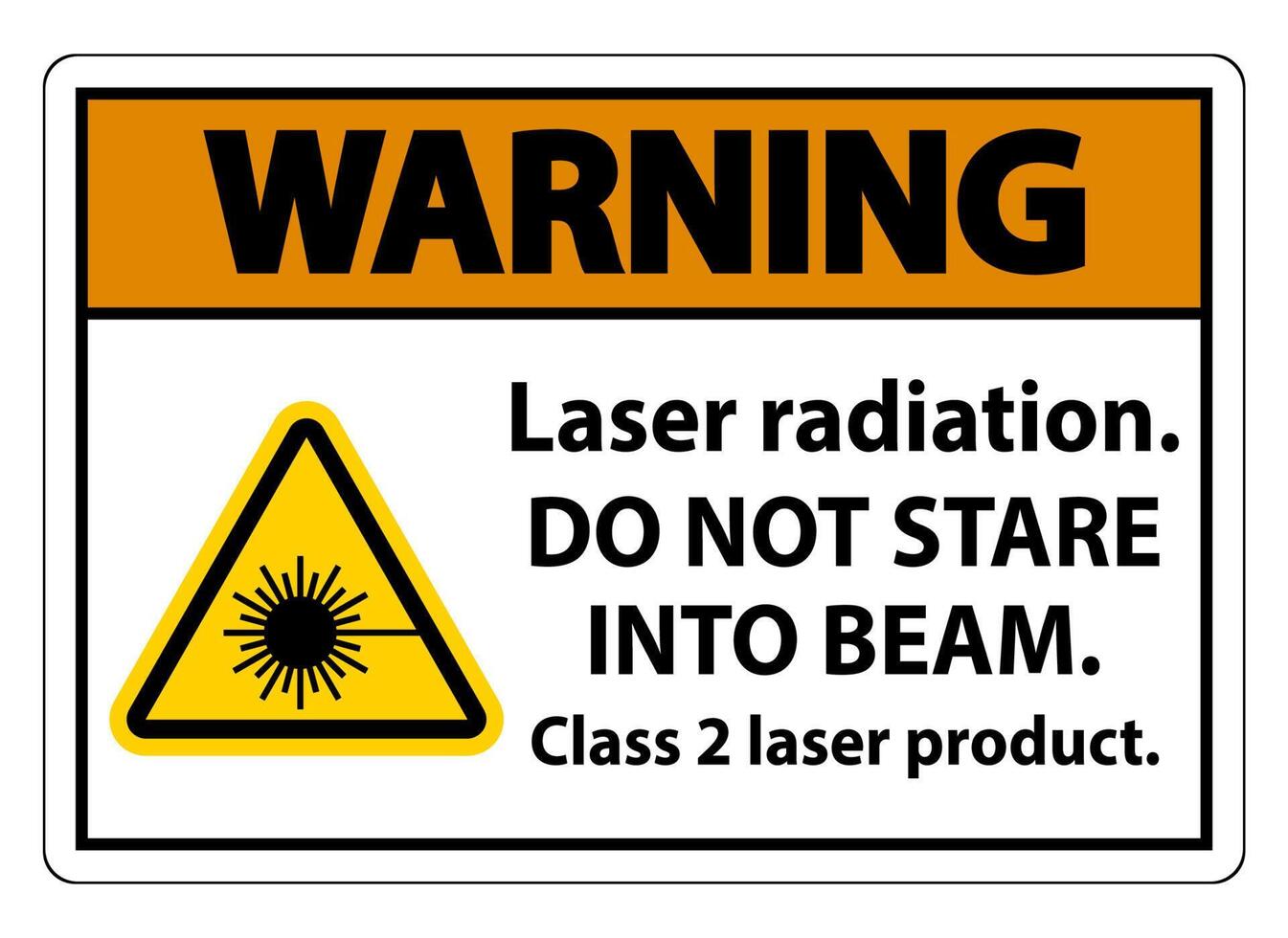 Warning Laser radiation,do not stare into beam,class 2 laser product Sign on white background vector