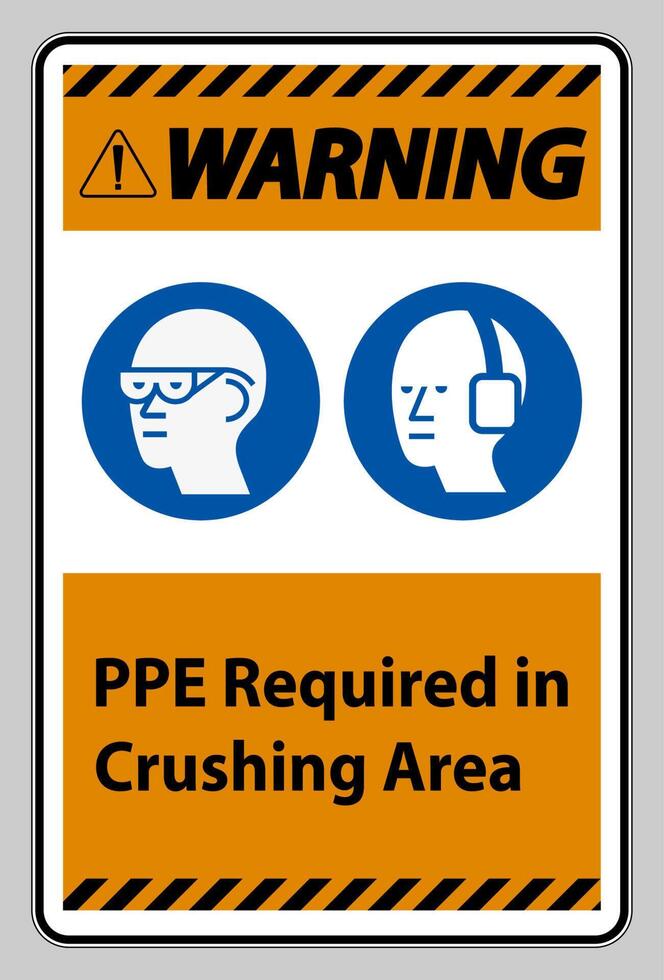 Warning Sign PPE Required In Crushing Area Isolate on White Background vector