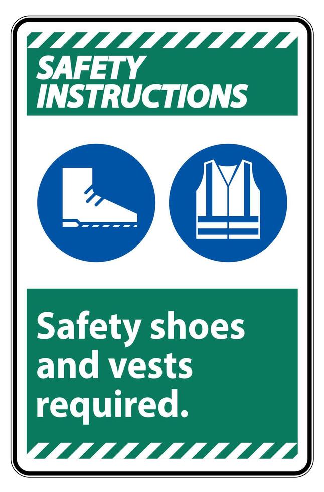 Safety Instructions Sign Safety Shoes And Vest Required With PPE Symbols on White Background,Vector Illustration vector