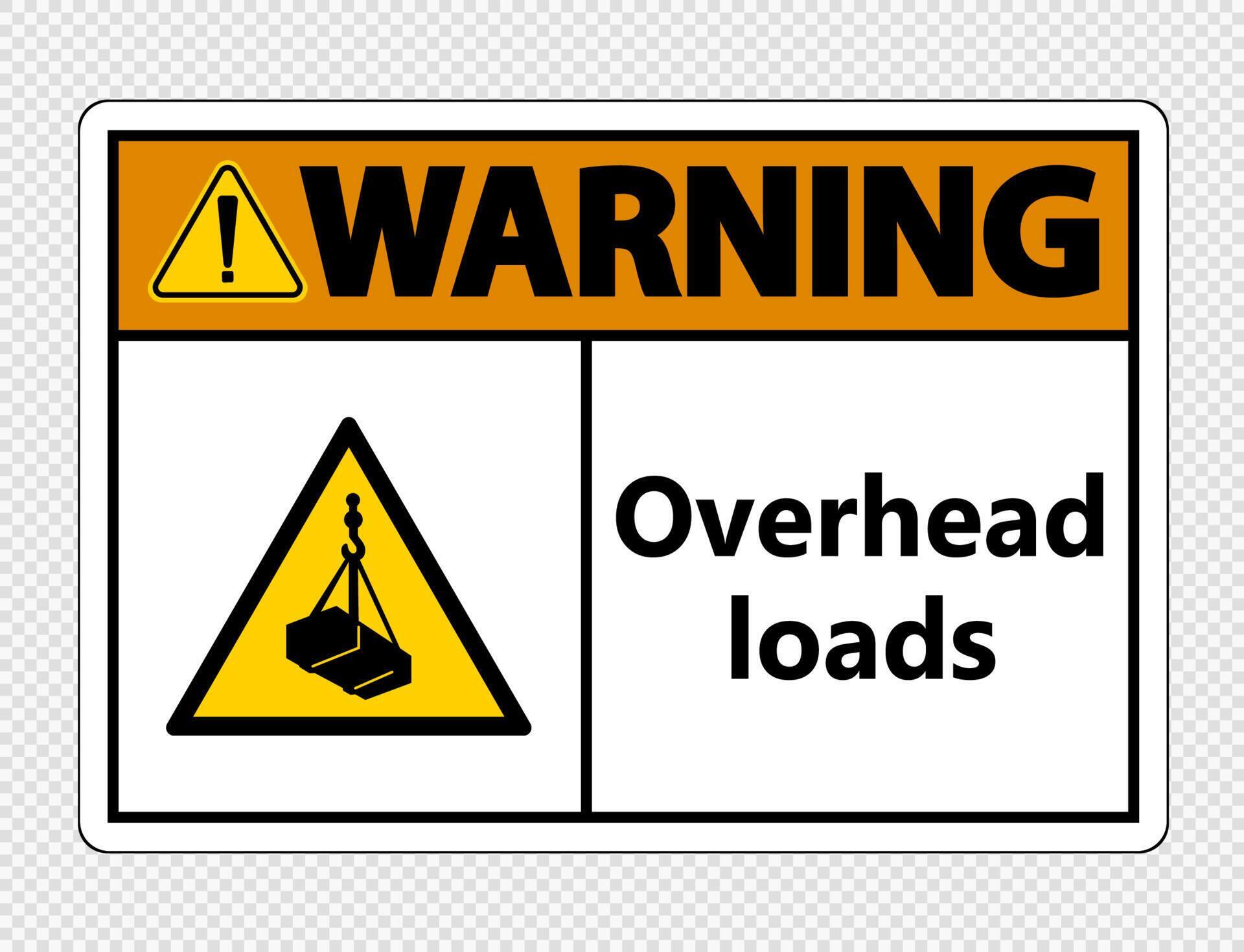 Warning overhead loads Sign 3948241 Vector Art at Vecteezy