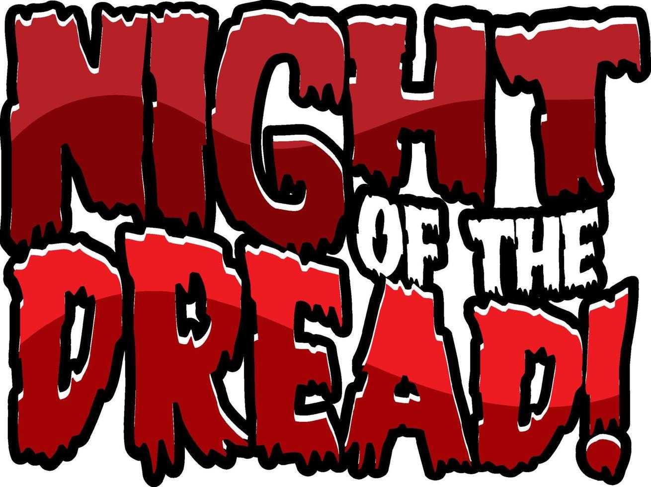 Dripping blood style with word Night of the dread banner vector