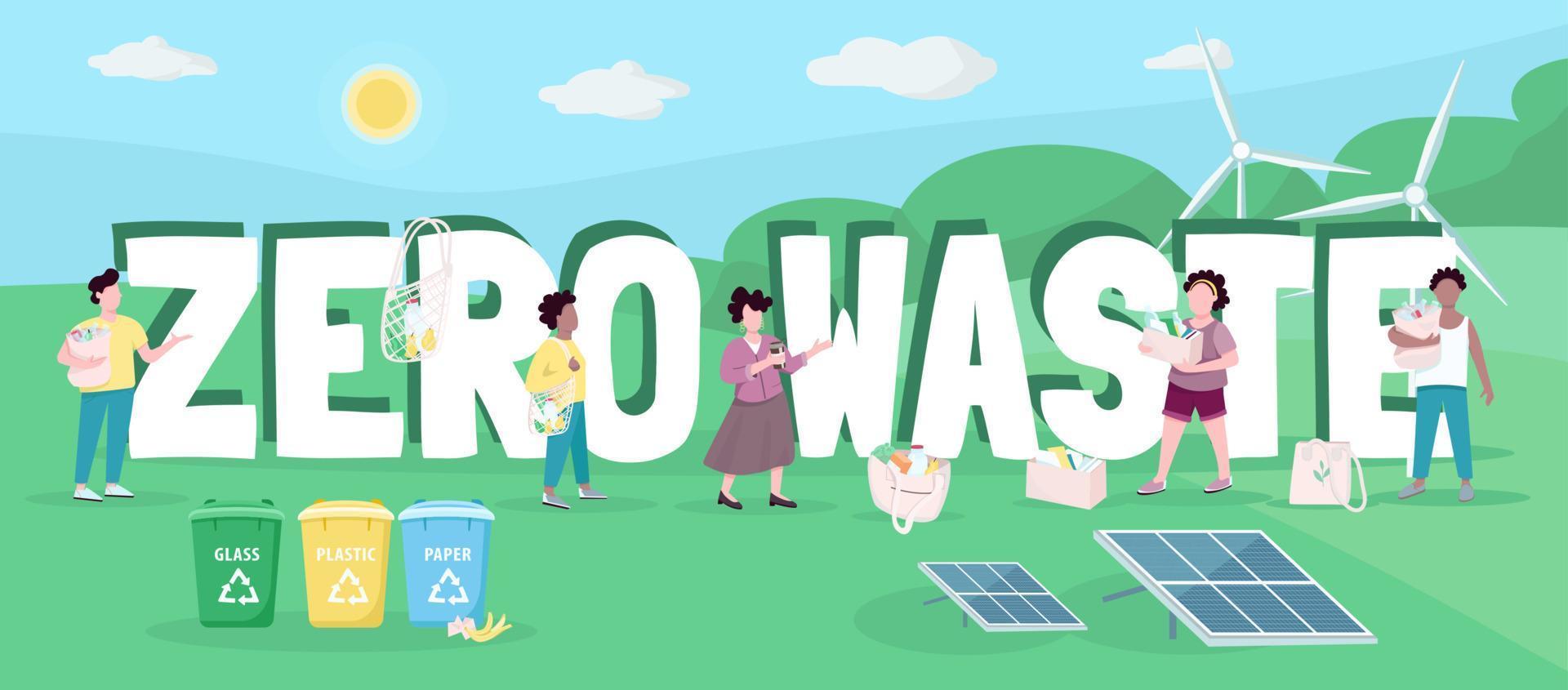 Zero waste word concepts flat color vector banner. Isolated typography with tiny cartoon characters. Waste management and alternative energy use. Eco friendly living solutions creative illustration