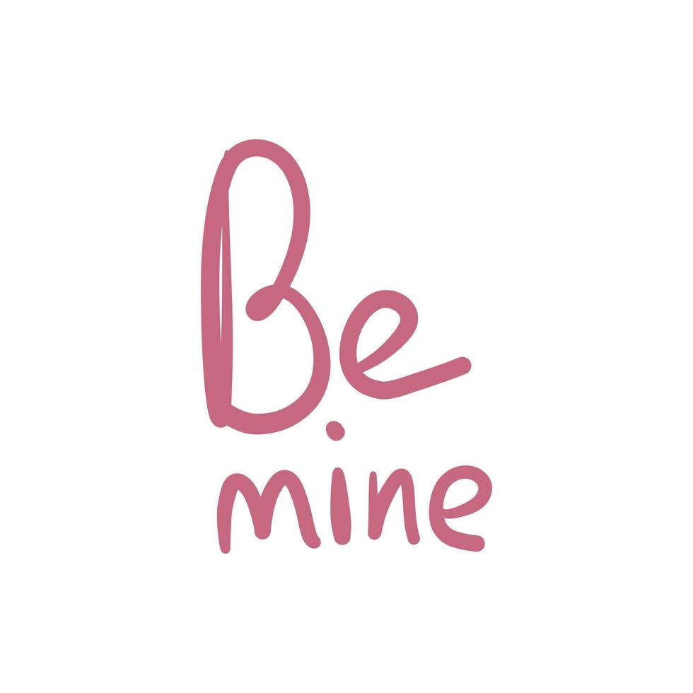 be mine lettering vector isolated on white background