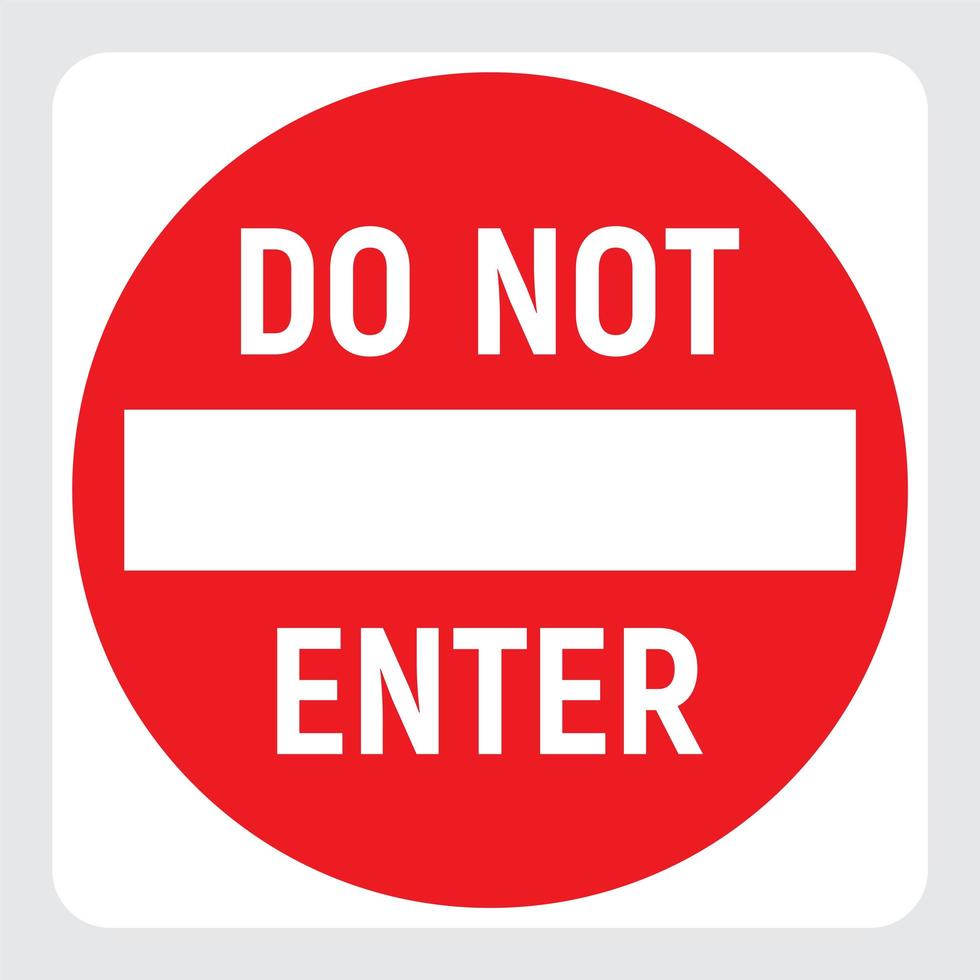 Do not enter red icon, no passage traffic sign, prohibited warning road sign, stop vector illustration.