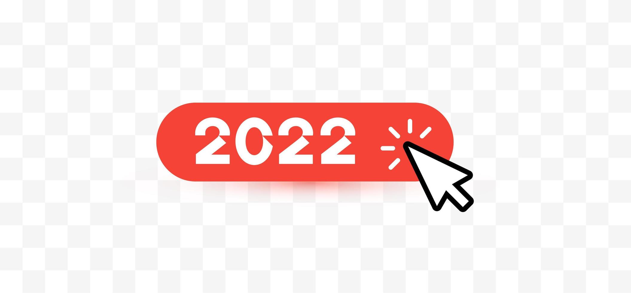 Happy 2022 new year mouse click on button for greetings and invitations, 2022 calendar, web interface, christmas congratulations graphic. Vector illustration