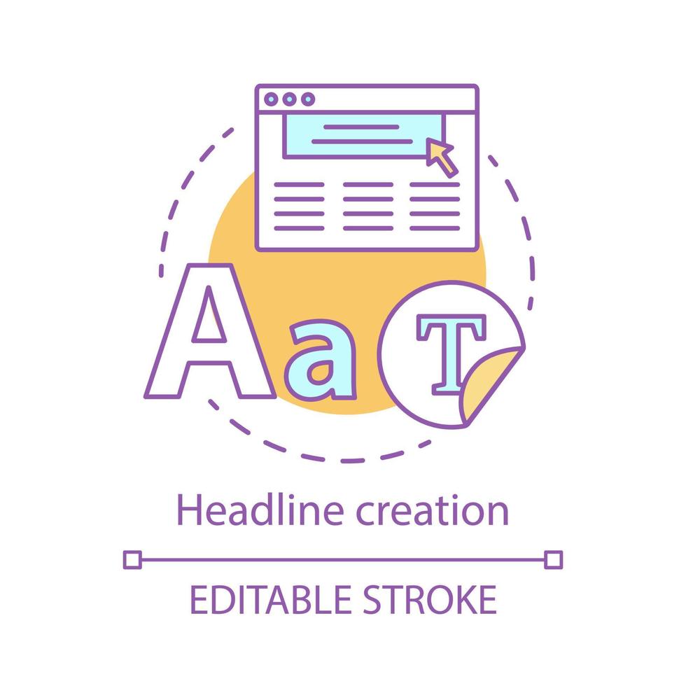 Headline creation concept icon. Copywriting idea thin line illustration. Text writing. Ad content. Graphic design. Vector isolated outline drawing. Editable stroke