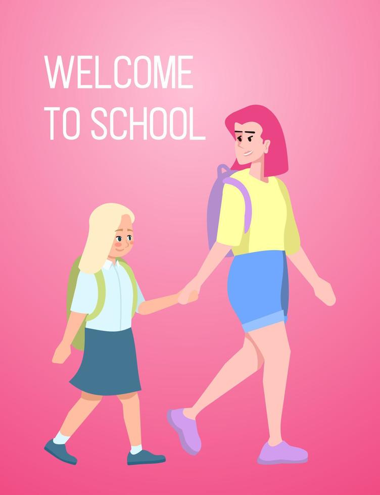 Bienvenido a la plantilla de póster de la escuela. folleto, portada, diseño de concepto de página de folleto con ilustraciones planas. Primer día en el colegio. madre con colegiala. folleto publicitario, folleto, idea de diseño de banner. vector