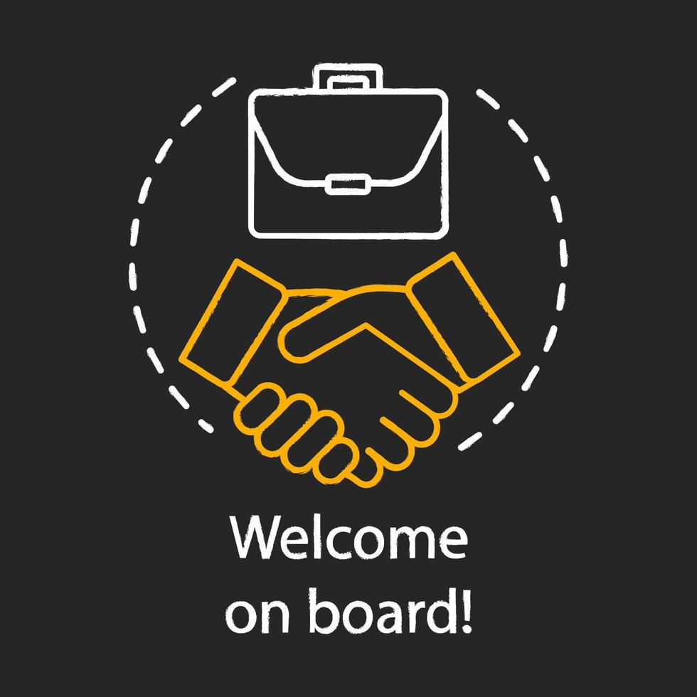 Welcome on board concept chalk icon. Successful deal, employment idea. Partnership, agreement. Handshake. Get job. Vector isolated chalkboard illustration